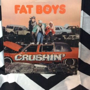 Photo detail:VINYL RECORD - FAT BOYS - CRUSHIN'