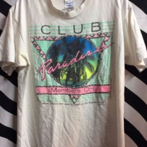 Photo detail:CLUB PARADISE MEMBERS ONLY T-SHIRT