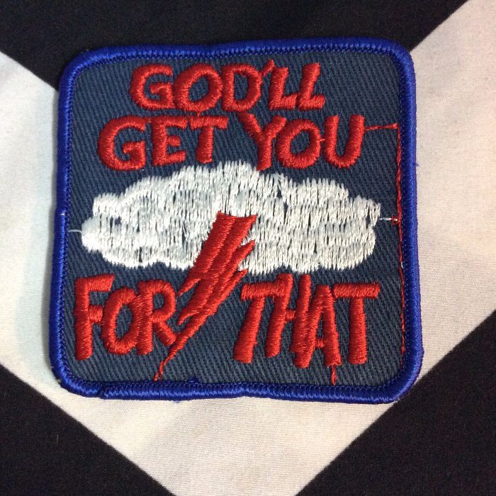 BW PATCH - God'll Get You For That 1