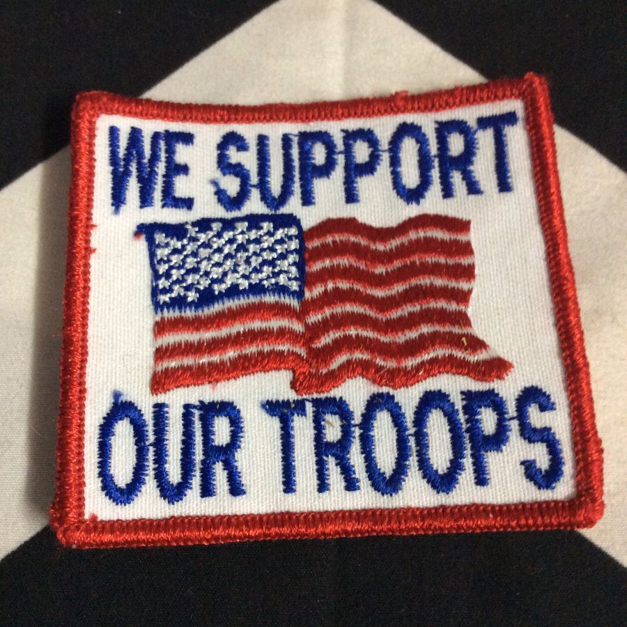 PATCH WE SUPPORT OUR TROOPS 1