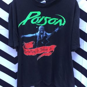 VINTAGE TSHIRT POISON SOMETHING TO BELIEVE IN 1