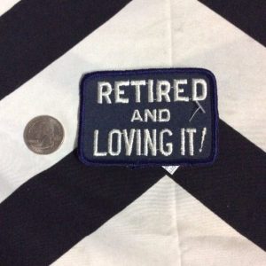PATCH- RETIRED LOVING IT! *OLD STOCK* 1