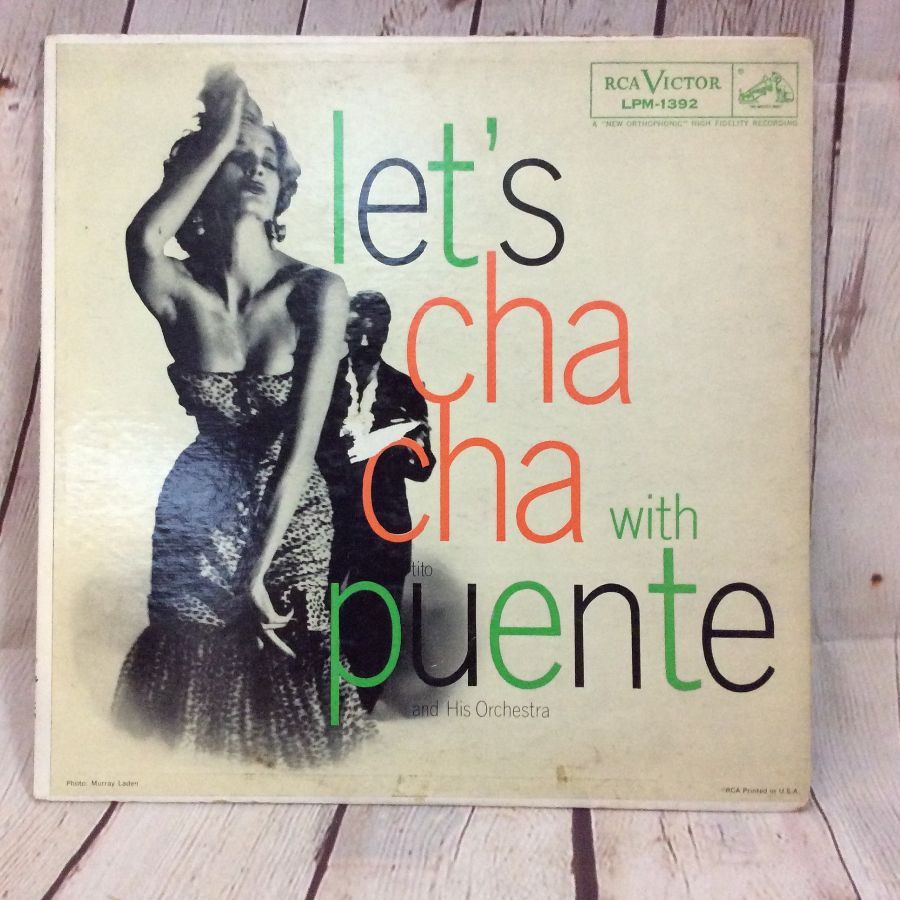 VINYL - TITO PUENTE AND HIS ORCHESTRA – LETS CHA CHA WITH TITO PUENTE AND HIS ORCHESTRA