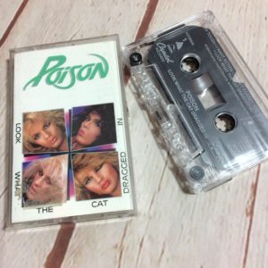 Photo detail:CASSETTE TAPE - POISON – LOOK WHAT THE CAT DRAGGED IN