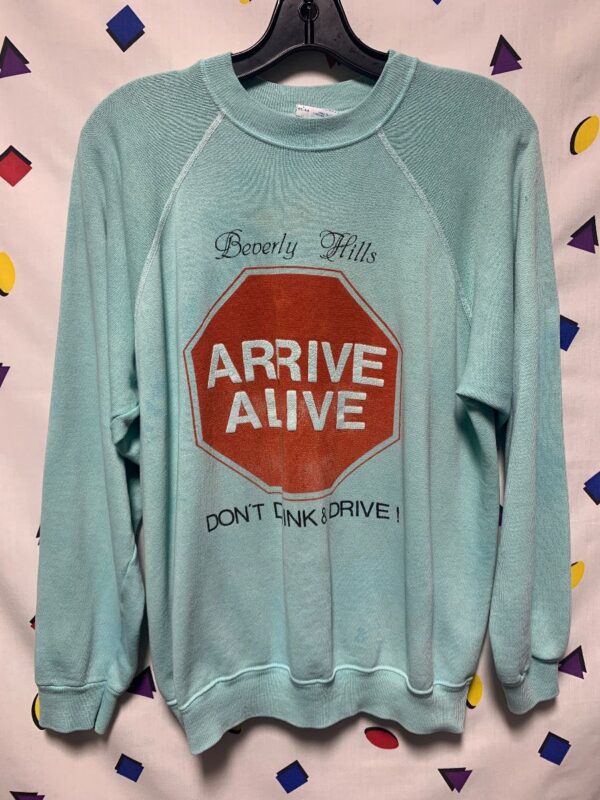 product details: VINTAGE 1980S BEVERLY HILLS ARRIVE ALIVE DONT DRINK AND DRIVE STOP SIGN CREW NECK SWEATER RAGLAN SLEEVES AS-IS photo