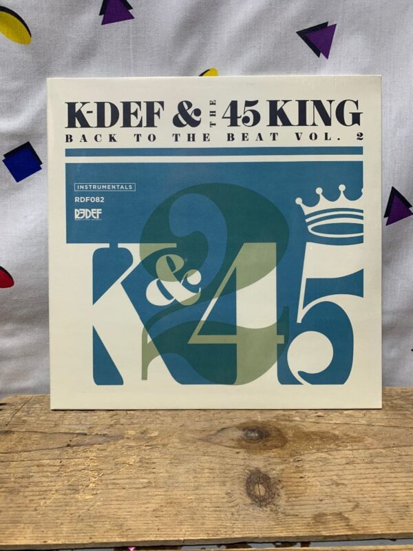 product details: K-DEF AND THE 45 KING - BACK TO THE BEAT VOL 2 VINYL RECORD photo
