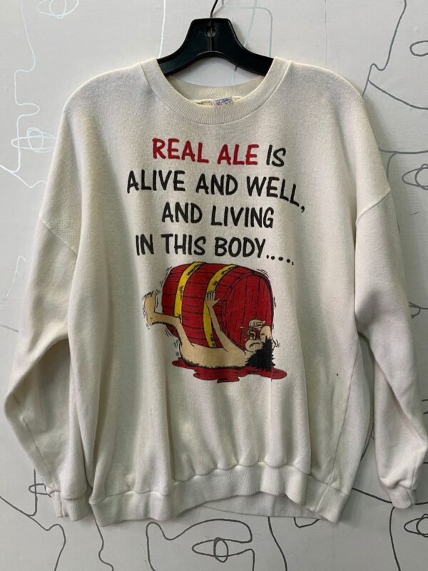 product details: AS IS - THIN REAL ALE IS ALIVE AND WELL... GRAPHIC CREW NECK SWEATSHIRT photo