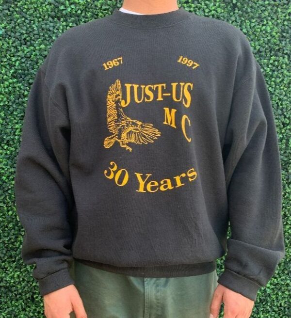 product details: 1990S JUST-US MOTORCYCLE CLUB 30 YEARS CREWNECK SWEATSHIRT photo