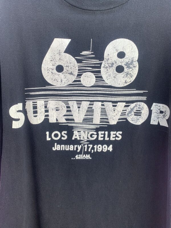 1994 LOS ANGELES 6.8 EARTHQUAKE SURVIVOR  T-SHIRT