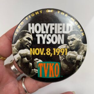 Photo detail:TYSON HOLYFIELD NOVEMBER 8TH, 1991 OVERSIZED BUTTON PIN