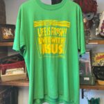 LIFE IS FRESH! LIVE WITH JESUS! SINGLE STITCHED T-SHIRT